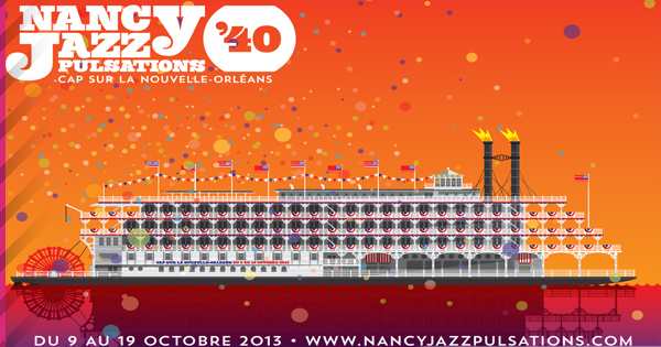 Nancy Jazz Pulsations – Du 9 au 19 octobre 2013 (2)