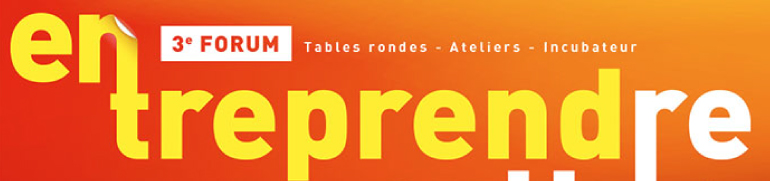 3ème édition du Forum Entreprendre dans la culture