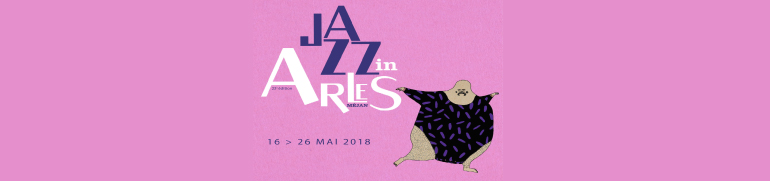Jazz in Arles 2018