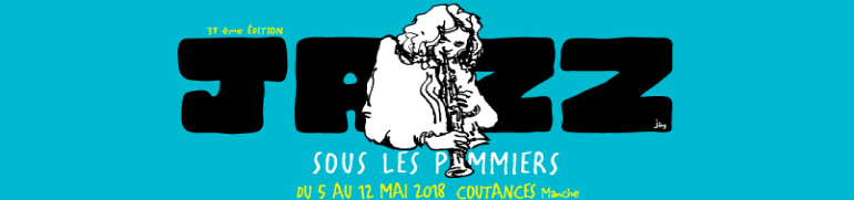 37ème édition du festival Jazz sous les Pommiers