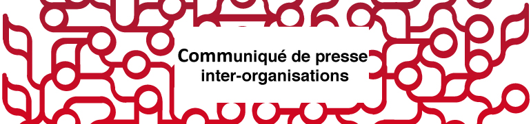 Communiqué de presse inter-organisations
