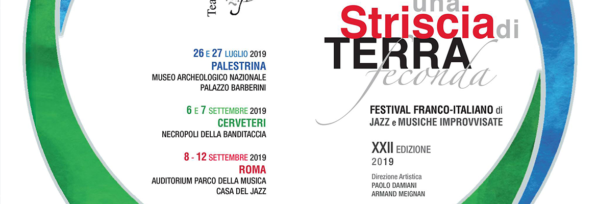 Una Striscia di Terra Feconda 2019