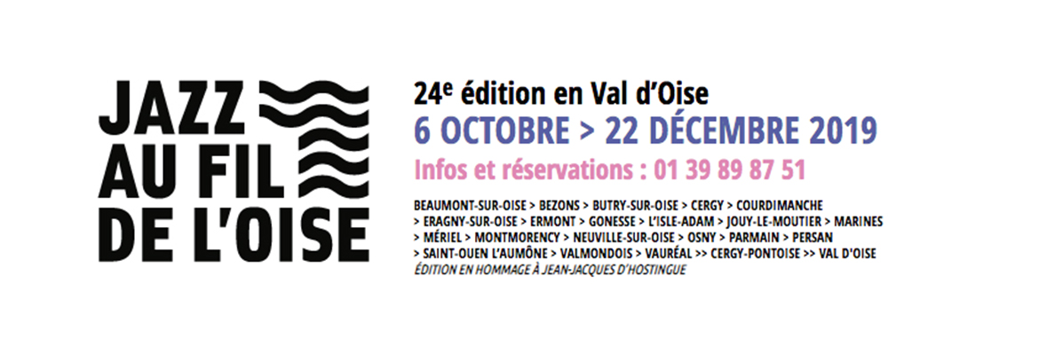 Jazz au fil de l&rsquo;Oise 2019
