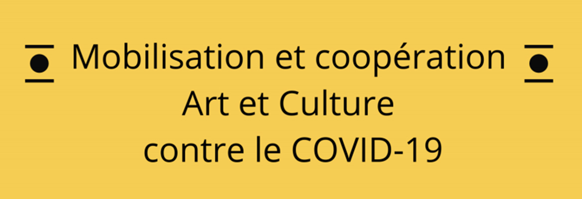 Communiqué Art et culture contre la Covid-19 : « une structure culturelle sur deux en danger ! »