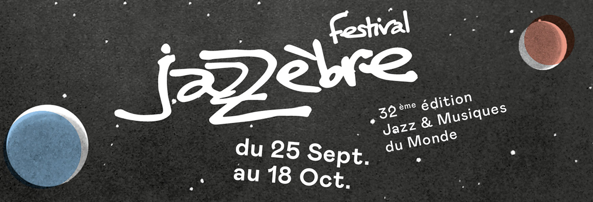 Jazzèbre – 32e édition