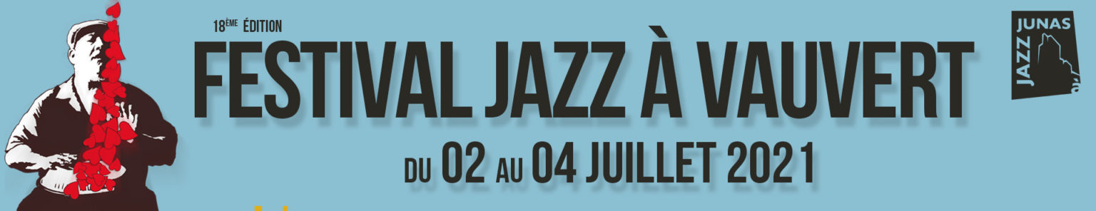Jazz à Vauvert : 2 – 4 juillet