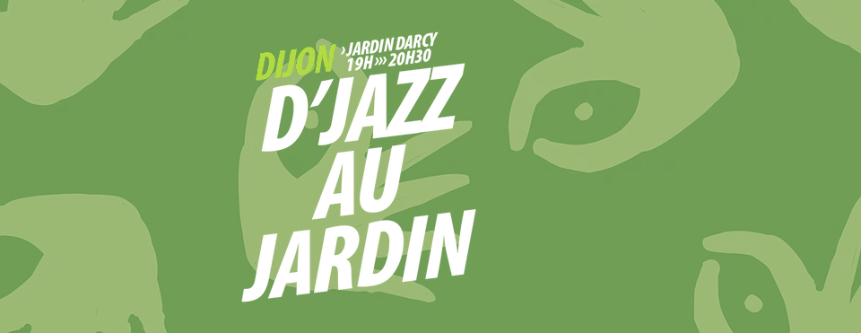 D&rsquo;jazz au jardin : 12 – 16 juillet
