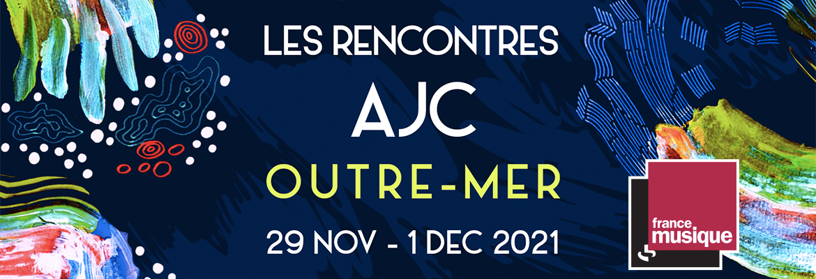 France Musique aux Rencontres AJC Outre-mer