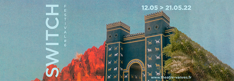 SWITCH Festival du 12 au 21 mai