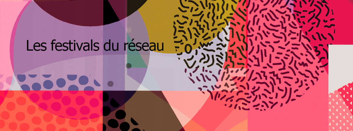 Les festivals de l&rsquo;été