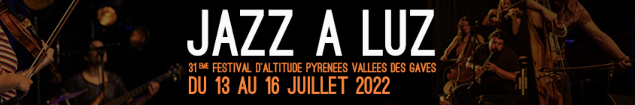 Jazz à Luz du 13 au 16 juillet