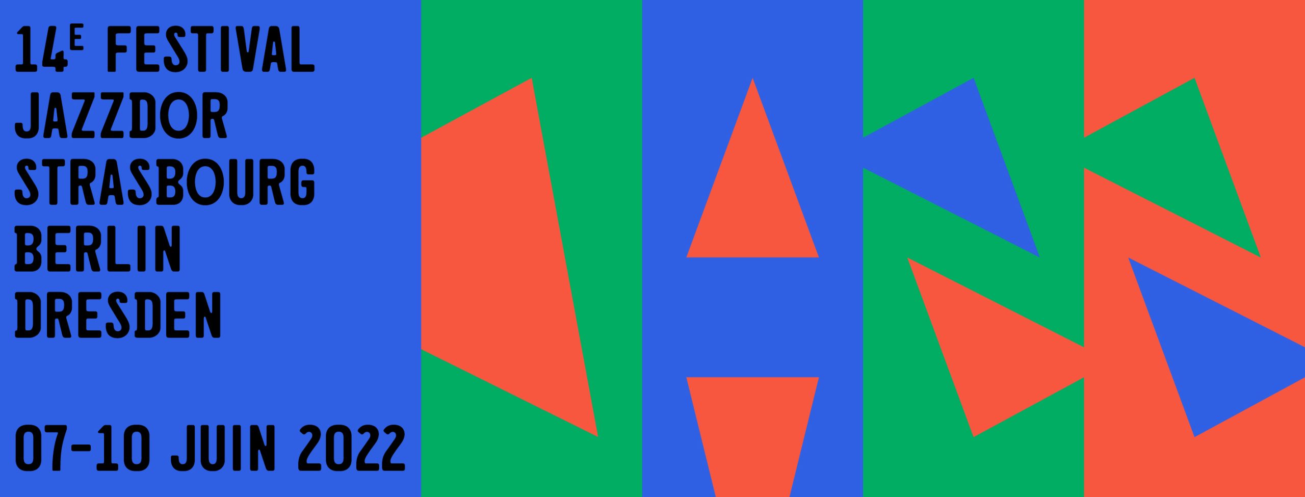 Jazzdor Strasbourg-Berlin-Dresden du 7 au 10 juin