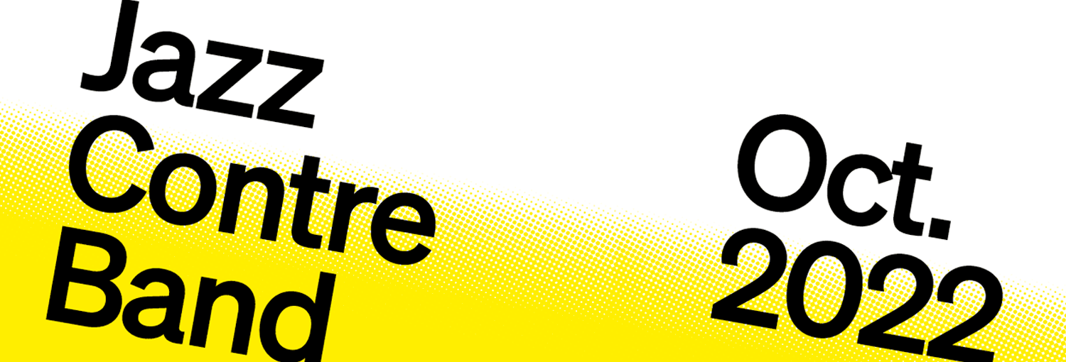 JazzContreBand du 1er au 29 octobre