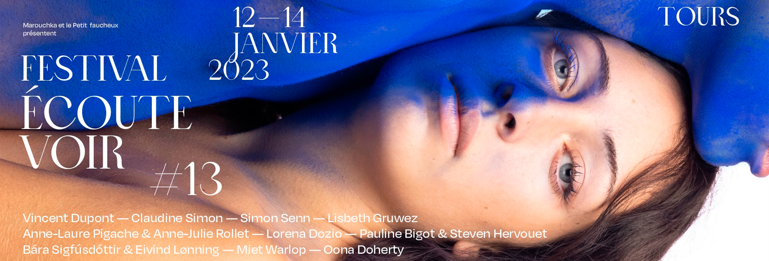 Ecoute Voir les 12, 13 et 14 janvier