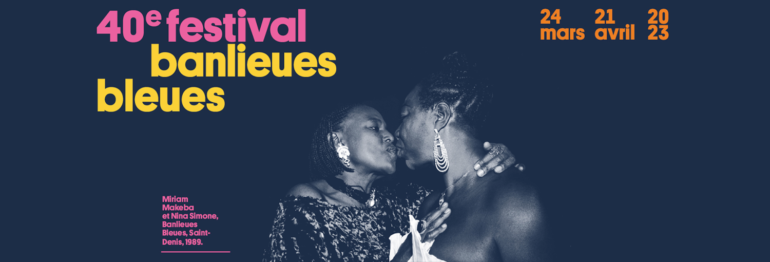 Banlieues Bleues du 24 mars au 21 avril