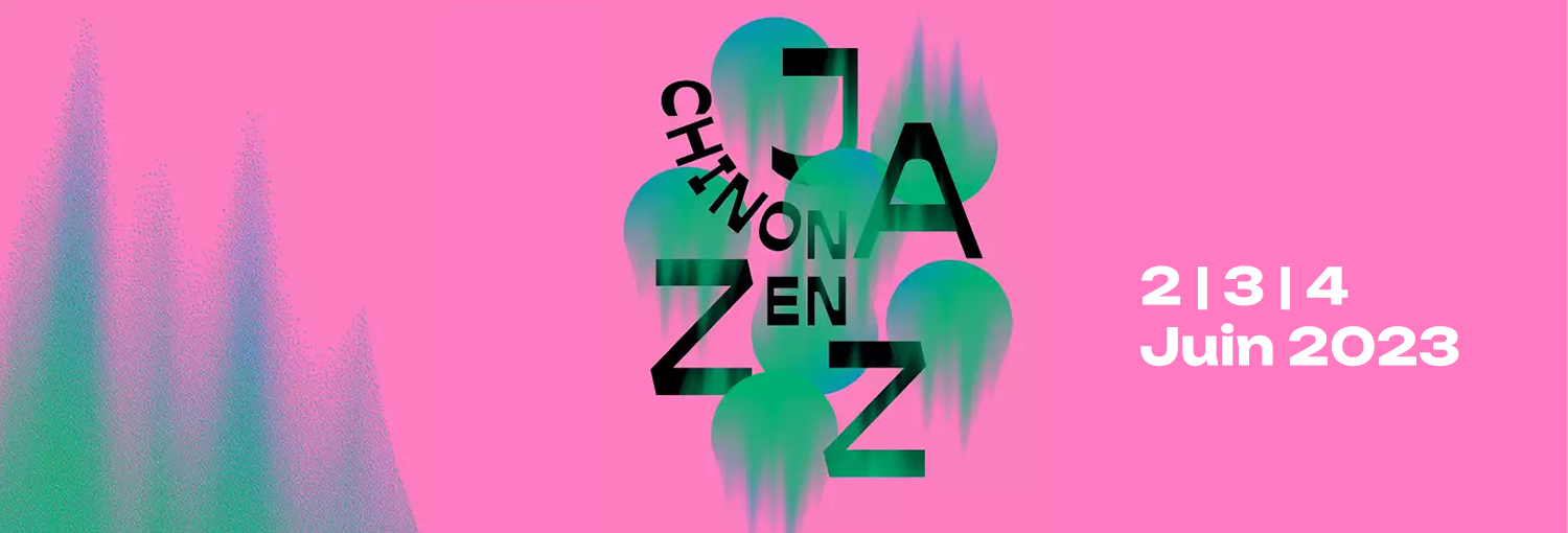 Chinon en Jazz – 2 | 3 | 4 Juin