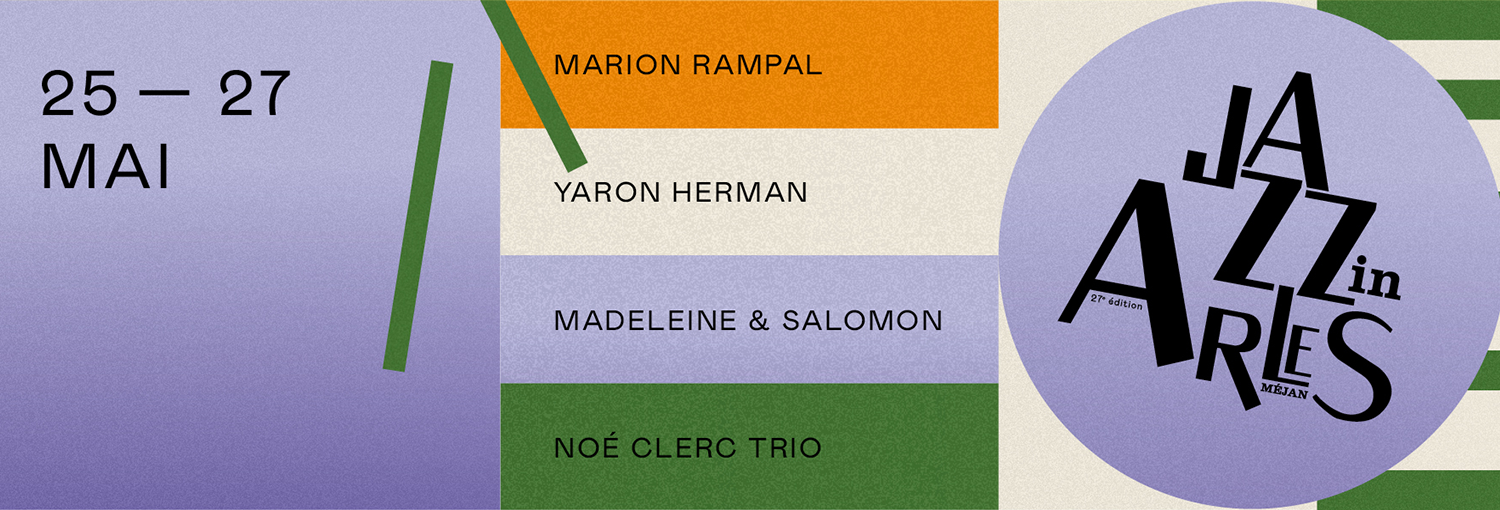 Jazz In Arles du 25 au 27 mai