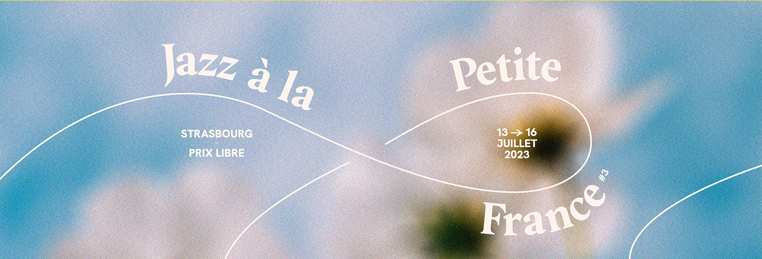 Jazz à la Petite France | 13 – 16 juillet