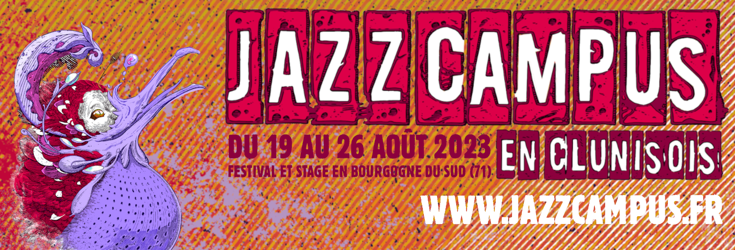 Jazz Campus en Clunisois | 19 – 26 Août