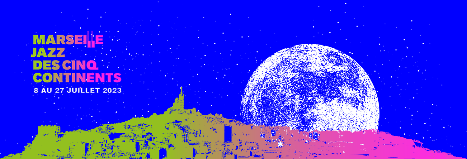 Marseille Jazz des cinq Continents | 8 – 27 juillet