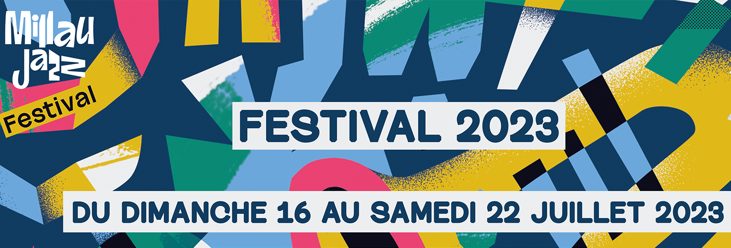 Millau Jazz Festival | 16 – 22 juillet