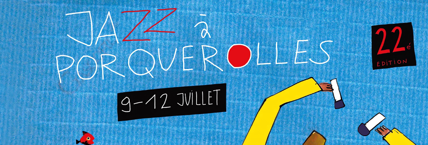 Jazz à Porquerolles | 9 – 12 juillet