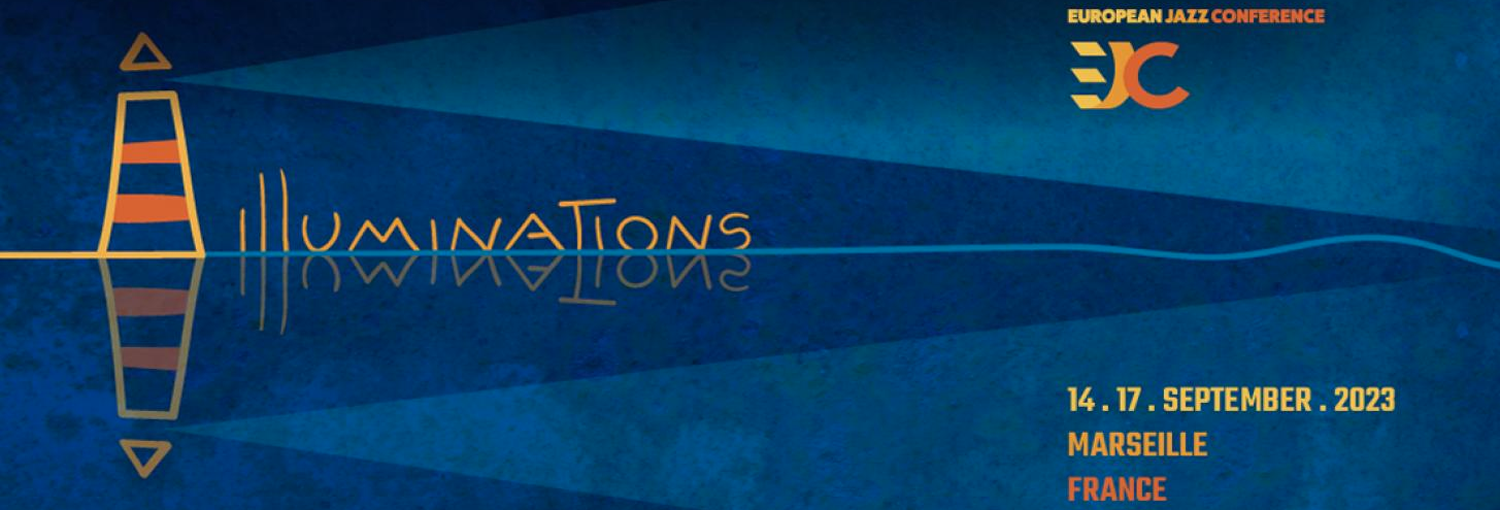 European Jazz Conference : 14 – 17 septembre 2023 à Marseille