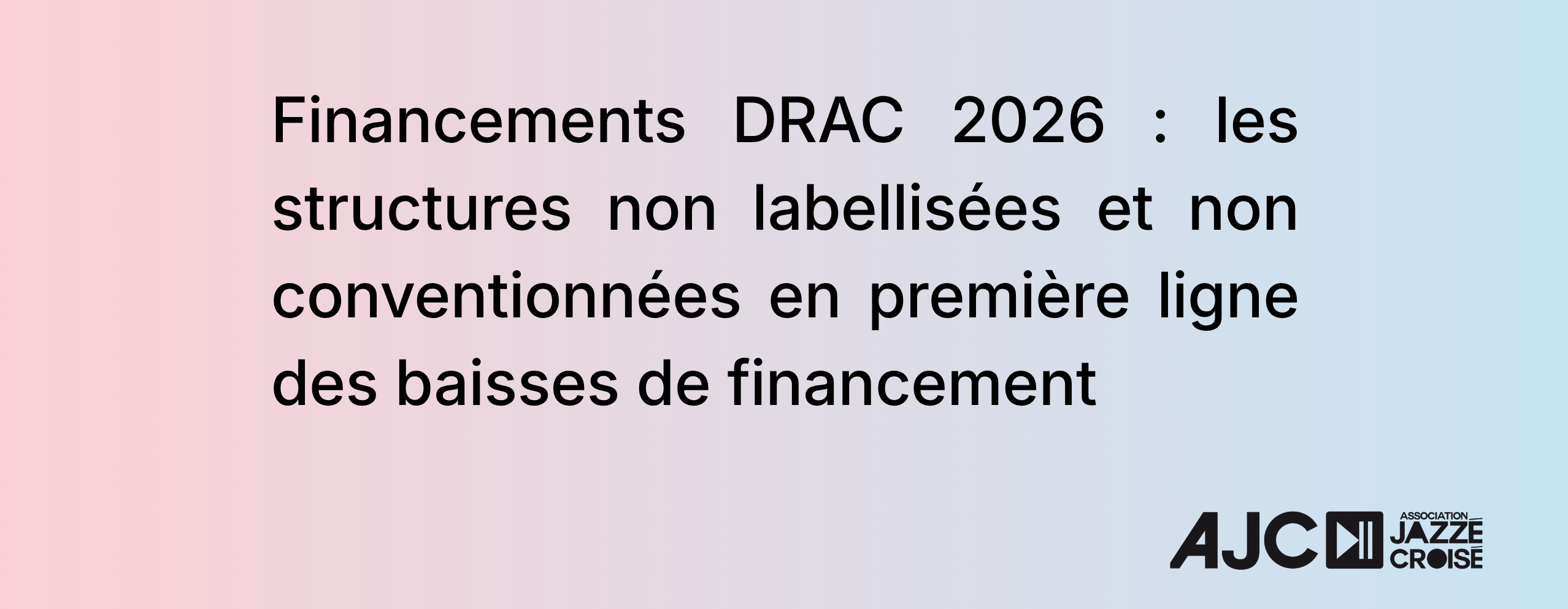 Financements DRAC 2026